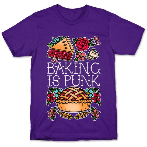 Baking Is Punk T-Shirt